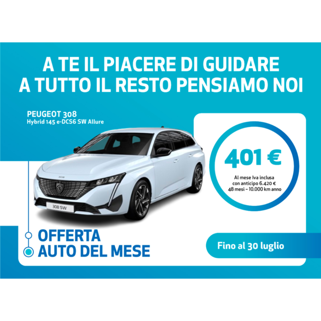 locandina Peugeot 308 a te il piacere di guidare. 401 euro al mese con anticipo di 6420 euro per 48 mesi